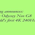 بررسی مانیتور Odyssey Neo G8 سامسونگ