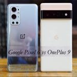 تفاوت گوشی های one plus 9 و Pixel 6