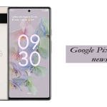 مشخصات و قیمت گوشی Google pixel a6 | پیکسل a6