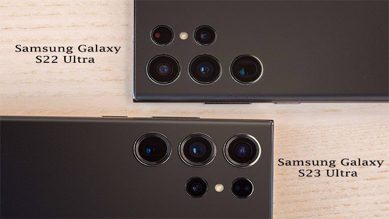 تفاوت دوربین گلکسی S23 اولترا و S22 اولترا